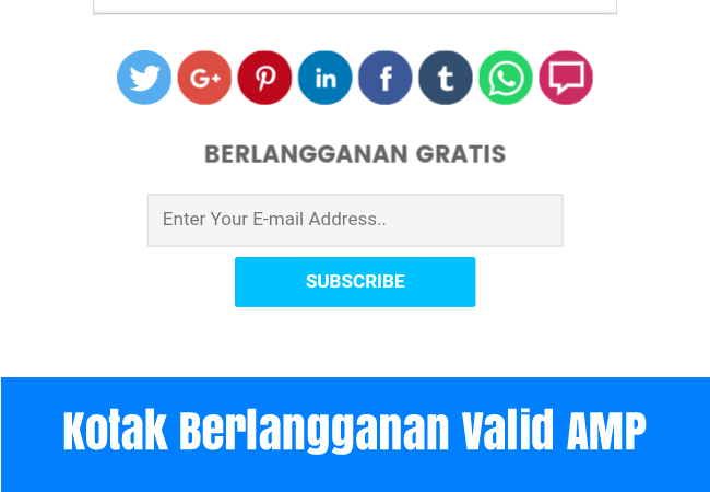 Cara Buat widget Kotak Berlangganan (Subscribe Box) Dibawah Postingan Valid AMP Terbaru