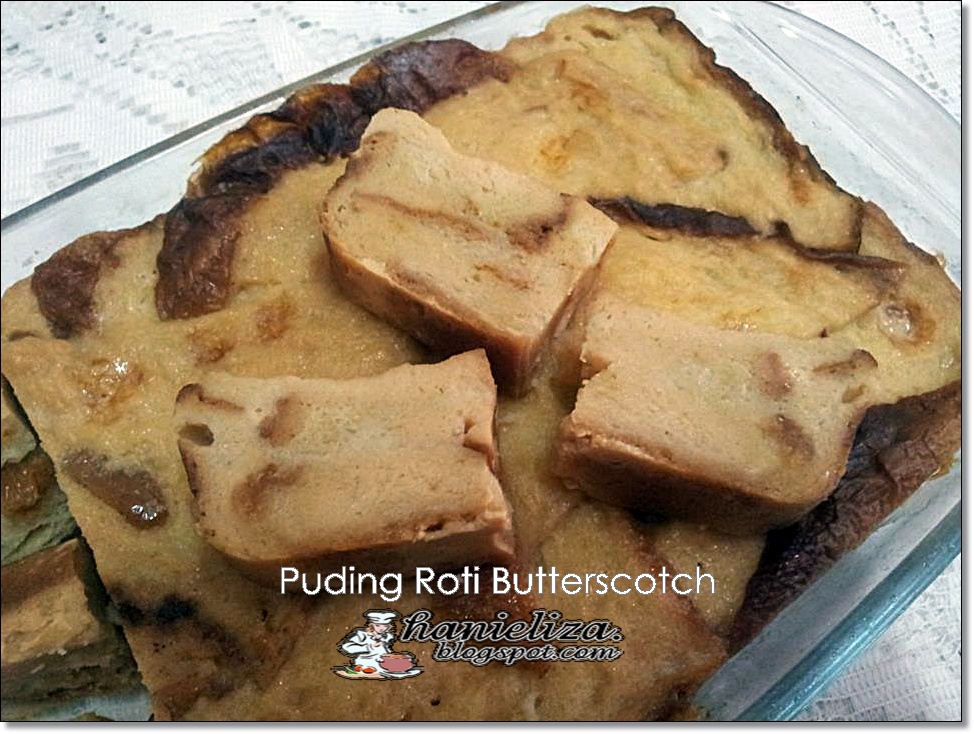 Hanieliza's Cooking Puding Roti Butterscotch