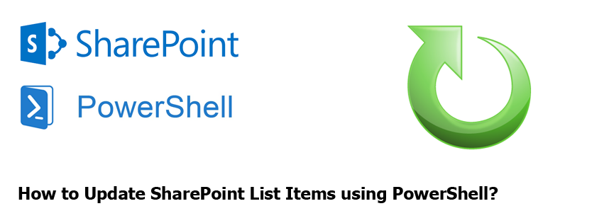 How to Update List Items in SharePoint using PowerShell? - SharePoint Diary