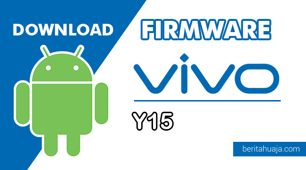 Download Firmware / Stock ROM Vivo Y15 (PD1304) All Version