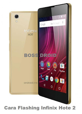 Cara Flashing atau Install Ulang Infinix Hote 2 di Windows 10 Cara Flashing atau Install Ulang Infinix Hote 2 di Windows 10