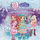 Ever After High Royally Cool Adventure Books