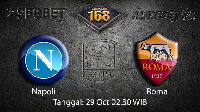 Prediksi Bola Jitu Napoli vs Roma 29 October 2018 ( Italian Serie A )