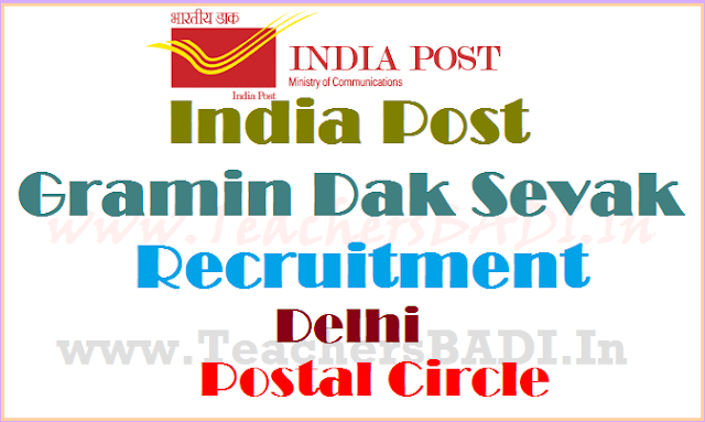 India Post Delhi Postal Circle Gramin Dak Sevaks(GDS) Recruitment 2017 India Post, Delhi Postal Circle,Gramin Dak Sevaks(GDS) Recruitment 2017