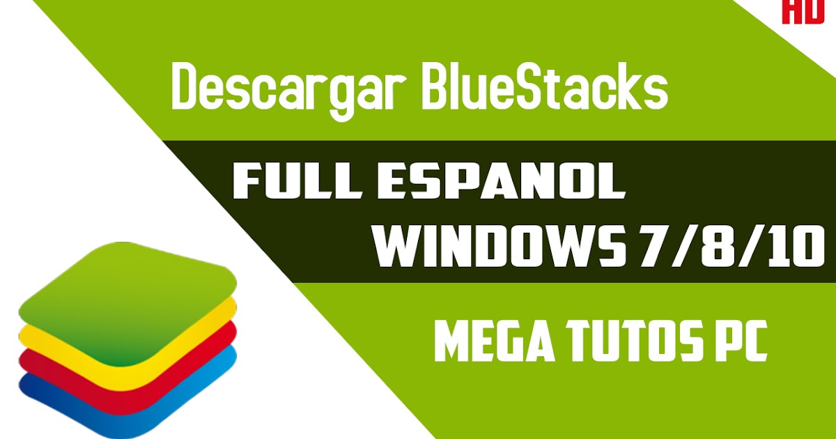 bluestacks app player full mega bluestacks app player full mega