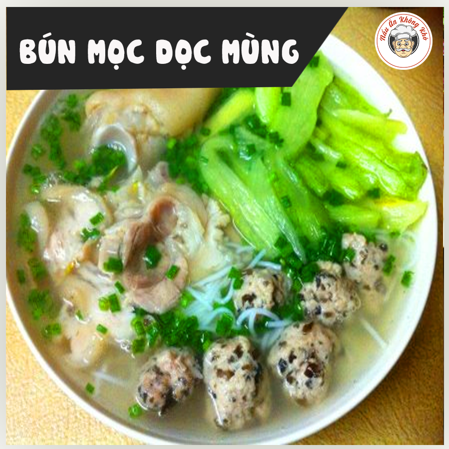 Công Thức]: Cách Nấu Món Bún Dọc Mùng