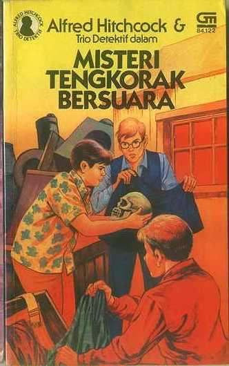 Trio Detektif 11- Misteri Tengkorak Bersuara Trio Detektif 11- Misteri Tengkorak Bersuara