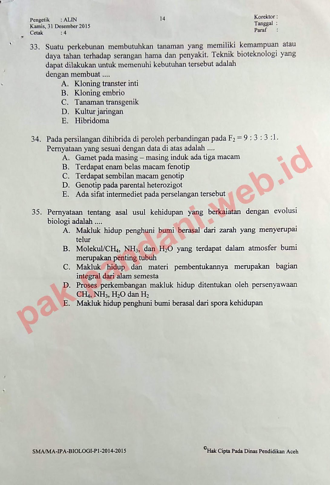 Suatu perkebunan membutuhkan tanaman yang memiliki daya tahan terhadap hama dan penyakit. bioteknolo