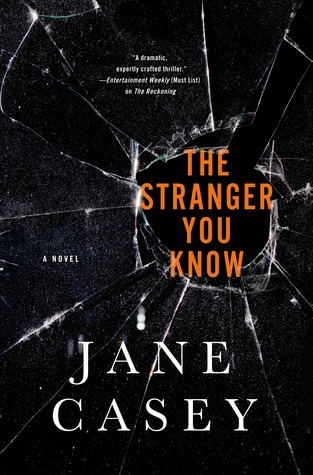 Short & Sweet Review: The Stranger You Know by Jane Casey (audio)