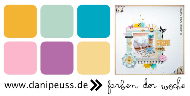 Farben der Woche nach einem Layout von Anke Kramer | www.danipeuss.de