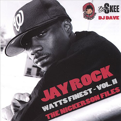 Jay Rock, Watts Finest Vol. II, The Nickerson Files, mixtape, TDE, Top Dawg Entertainment, K Dot, Kendrick Lamar