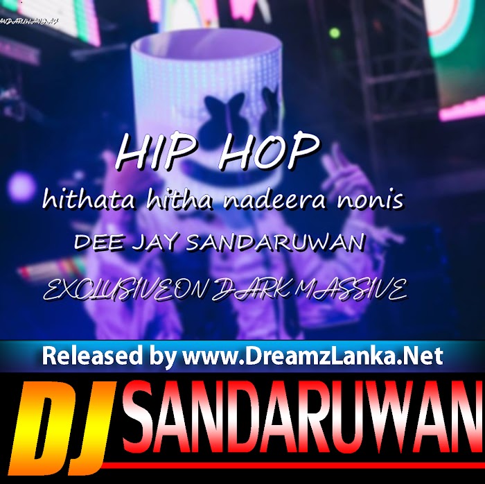 Hithata Hitha Hip Hop Mixtep-DJ Sandaruwan