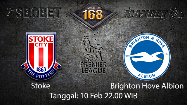 PREDIKSIBOLA - PREDIKSI TARUHAN BOLA STOKE VS BRIGHTON HOVE ALBION 10 FEBRUARI 2018 ( ENGLISH PREMIER LEAGUE )