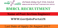 Bangalore Metro Rail Corporation Recruitment 2017– 20 Section Engineer