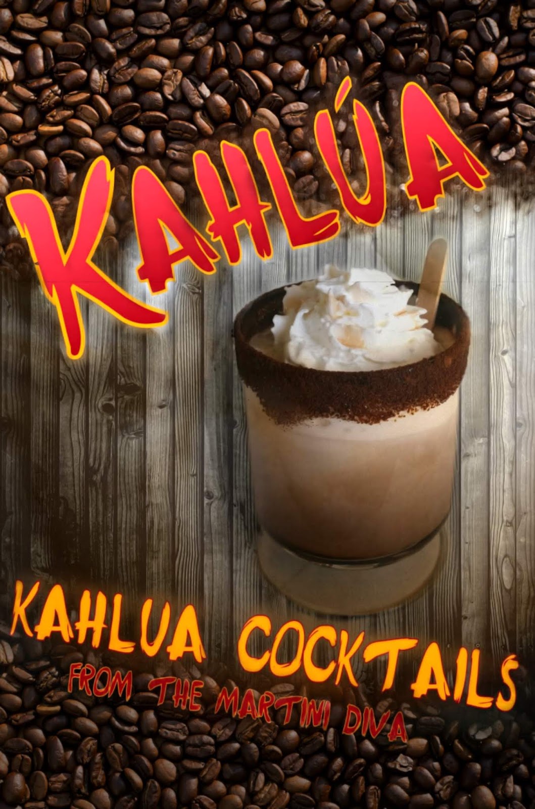 The MARTINI DIVA KAHLUA COCKTAILS