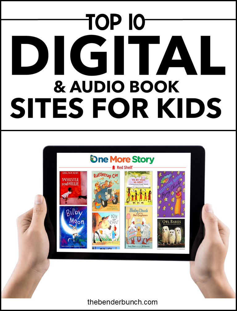 The Bender Bunch The Top 10 Digital & Audio Book Sites for Kids