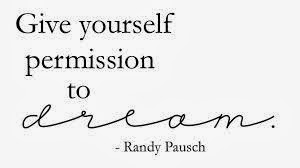 Give Yourself Permission to Dream