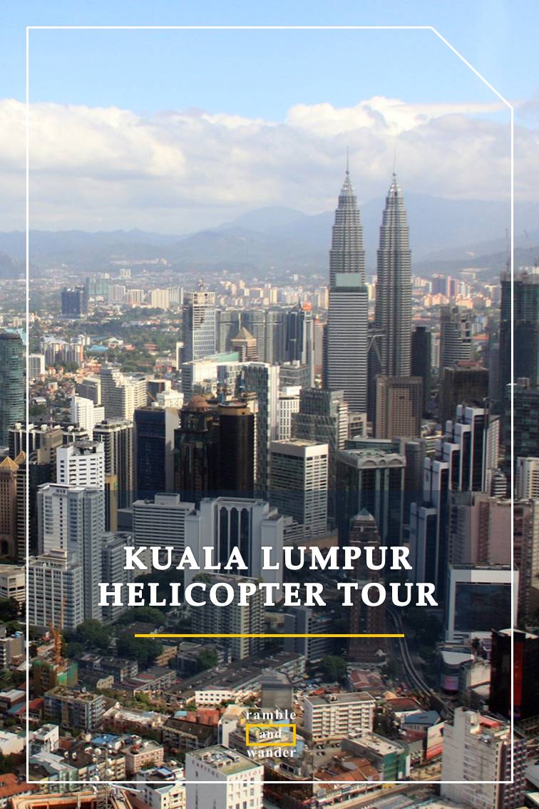 Malaysia Kuala Lumpur Helicopter Tour Ramble and Wander