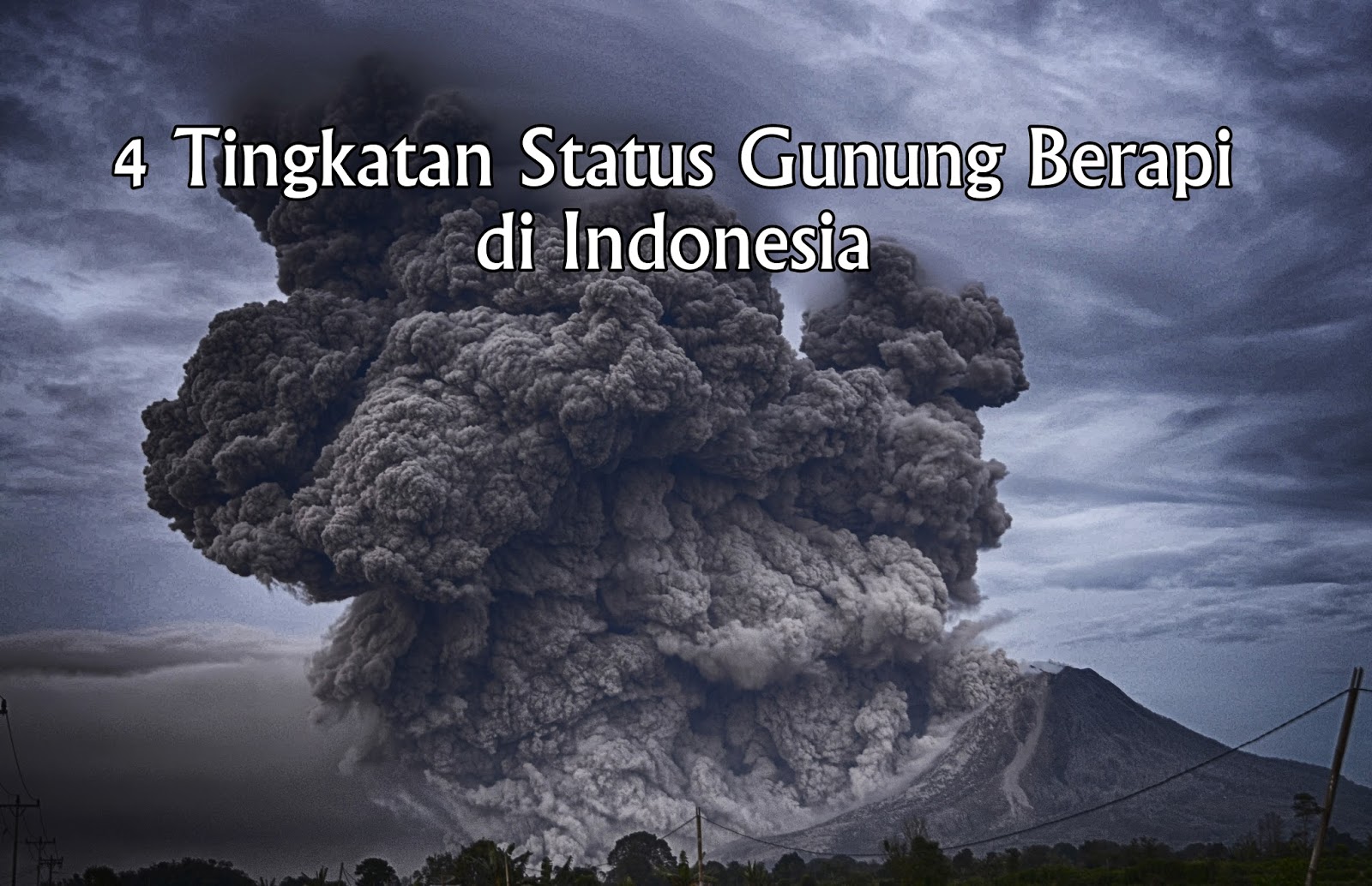 Kata Kata Mutiara Tentang Gunung Meletus