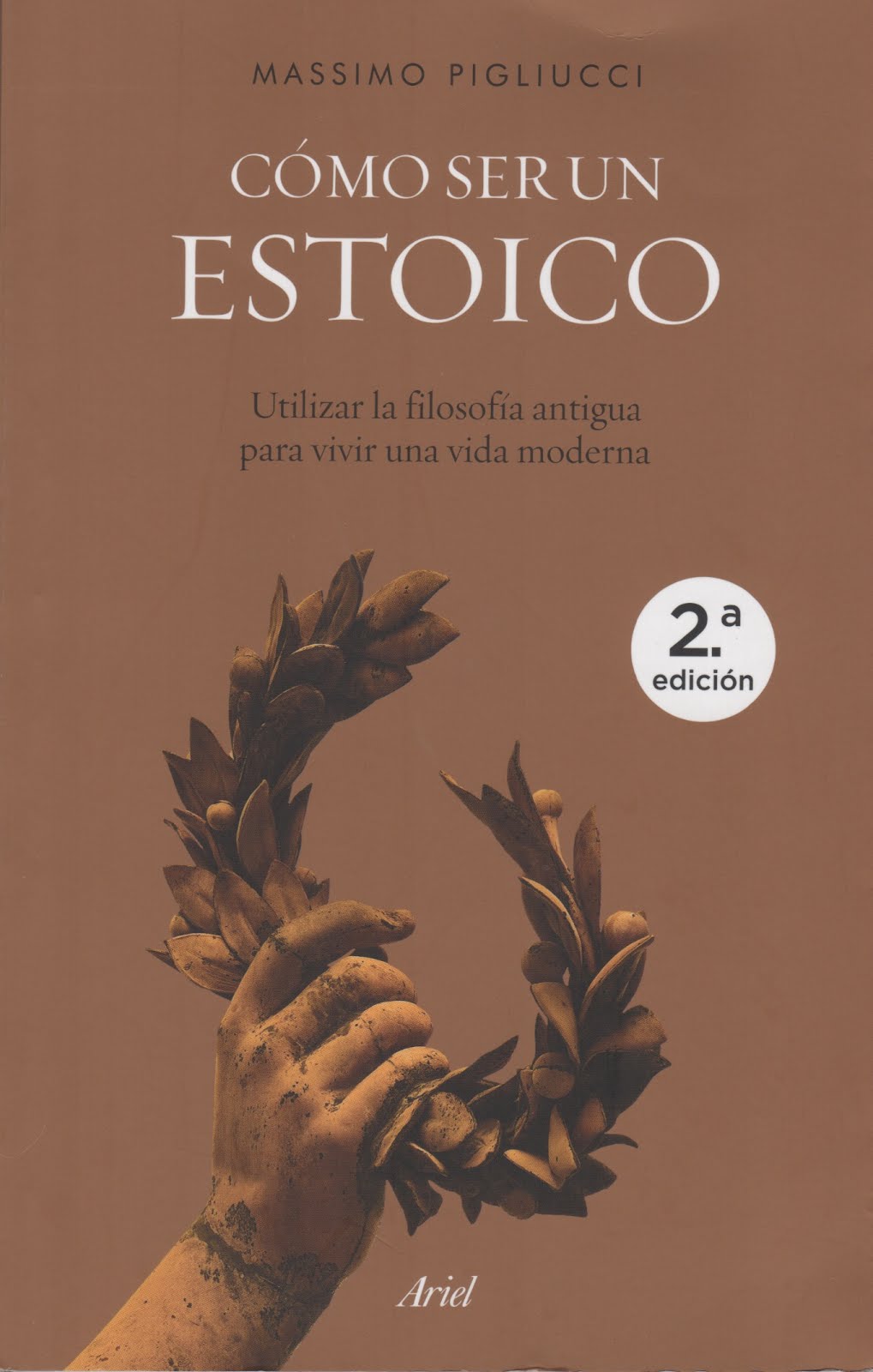 Massimo Pigliucci (Cómo ser un estoico) Utilizar la filosofía antigua para vivir una vida moderna