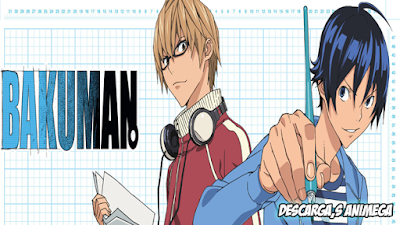 Bakuman Manga Servidor: Mega/Mediafire