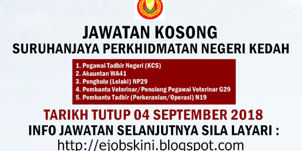 Jawatan Kosong Suruhanjaya Perkhidmatan Awam Negeri Kedah - 04 September 2018