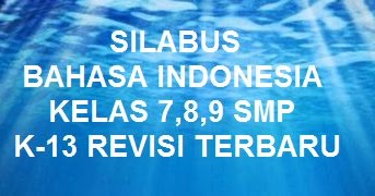 Download Silabus Bahasa Indonesia Kelas 7 8 9 Smp K13 Revisi 2019 Kherysuryawan Id