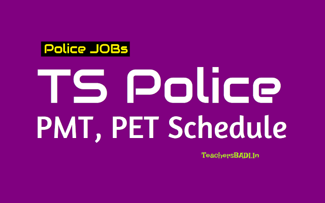 TS Police SI, ASI, Constables PMT, PET Schedule (Physical Events) ts police si, asi, constables pmt, pet schedule (physical events), ts police si, asi, constables physical measurement tests and physical efficiency tests (pmt/pet),ts police si, asi, constables final online application submission