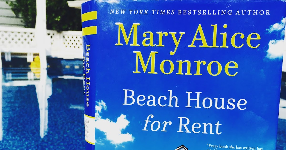 For the Love of Dewey Beach House for Rent by Mary Alice Monroe