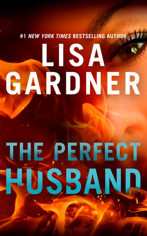 Review: The Perfect Husband by Lisa Gardner (audio)