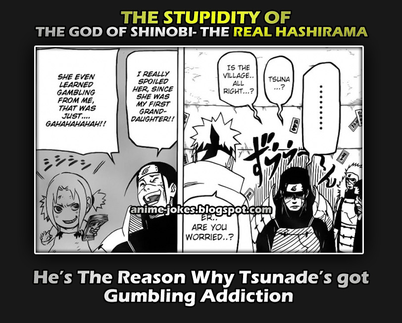 Now We Know Why Where Did Tsunade Get His Addictions Now We Know Why Where Did Tsunade Get His Addictions