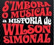 meia entrada para quem tem Ourocap na peça Musical Simbora a Historia de Wilson Simonal