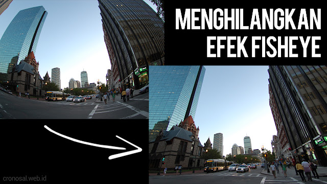 Cara Menghilangkan Efek Lengkung Fisheye Lens Cara Menghilangkan Efek Lengkung Fisheye Lens, Cara Menghilangkan Foto Cembung Fisheye, Memperbaiki Foto Fisheye, Membuat Foto Fisheye, Menghilangkan Efek Lensa Cembung, Efek Lensa Fisheye,