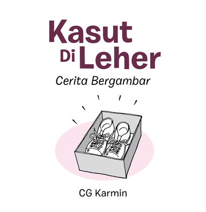 EBOOK CERITA BERGAMBAR "KASUT DI LEHER" by CG KARMIN ABBAS