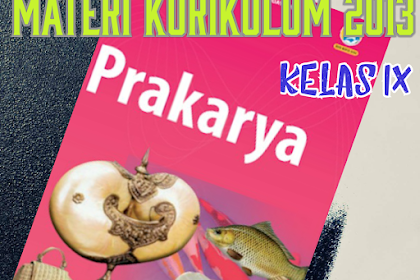 Download Buku Prakarya Kelas 9 Semester 1 Revisi 2018