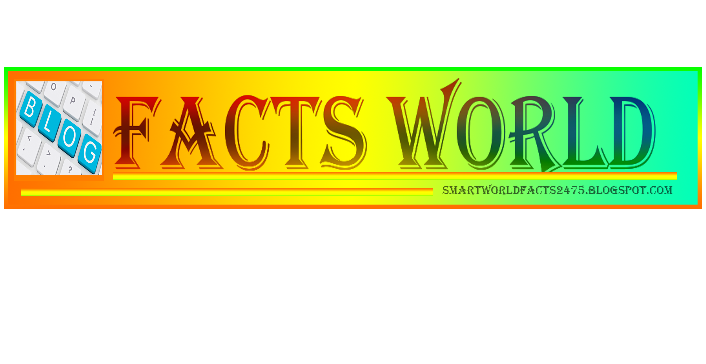 UNIVERSAL FACTS AMAZING FACTS BEST FACTS INDIAN FACTS
