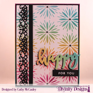 Divinity Designs Stamp/Die Duos: Happy, Custom Dies: Pierced Rectangles, Scalloped Rectangles, Scalloped Circles, Circles, Mixed Media Stencils: Petals