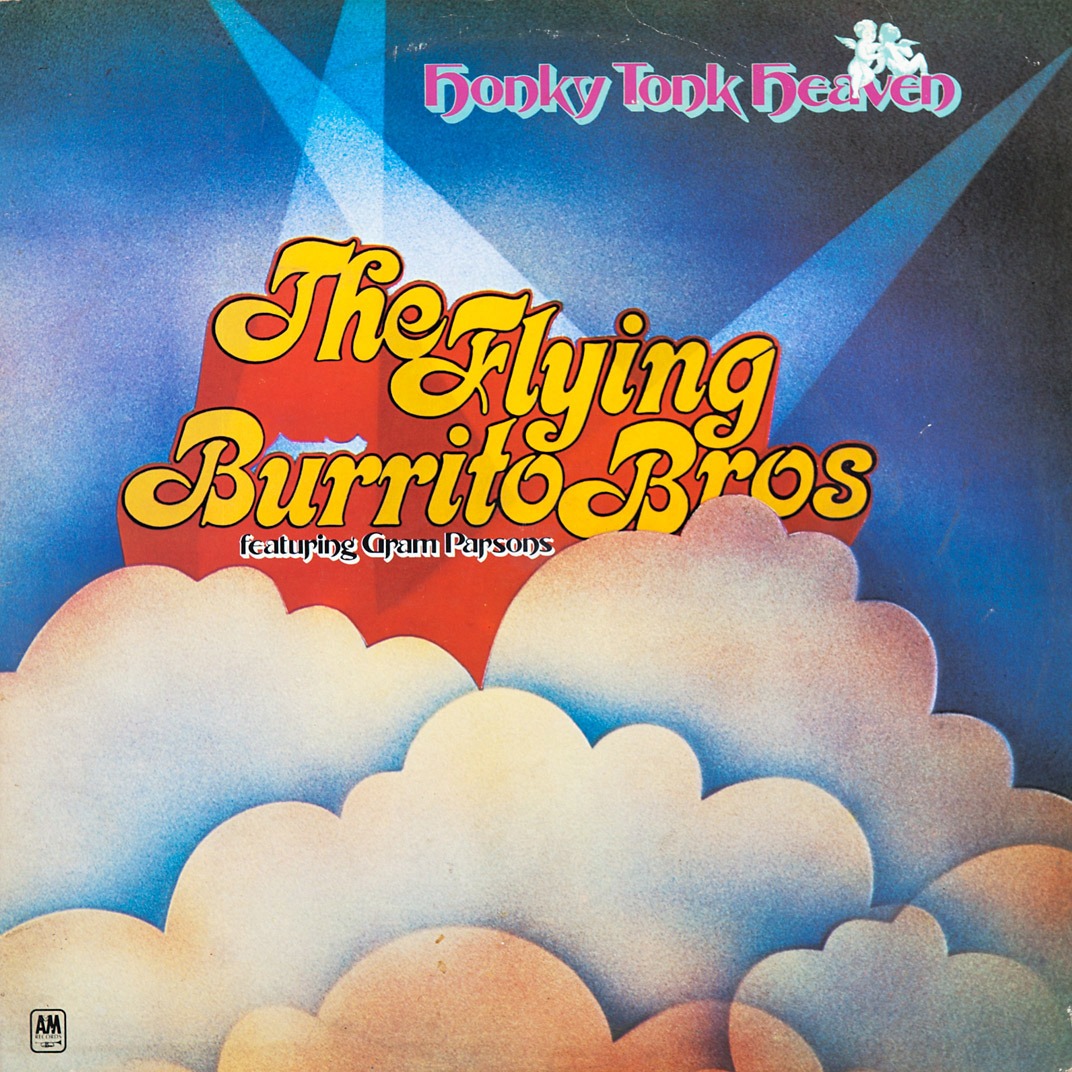 Carpe Diem The Flying Burrito Brothers Honky Tonk Heaven (1973)