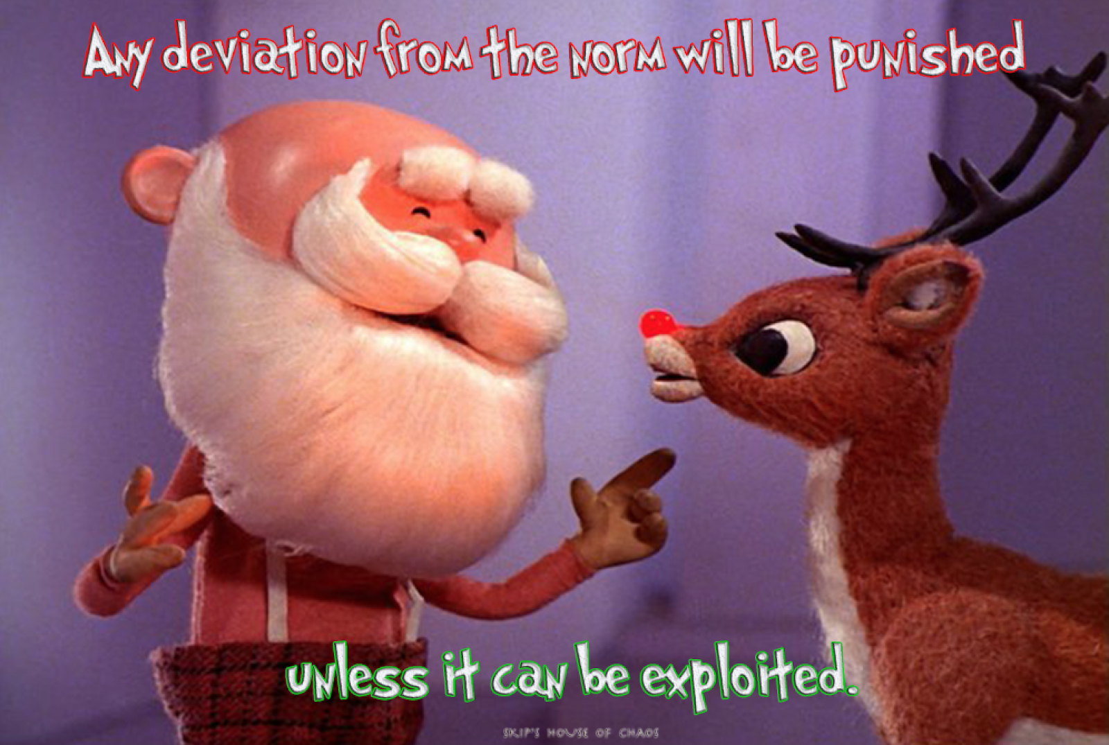 Skip&rsquo;s House of Chaos: Ho Ho Ho