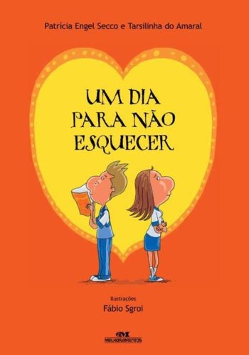 Um Dia para Não Esquecer - Patrícia Engel Secco, Tarsilinha do Amaral