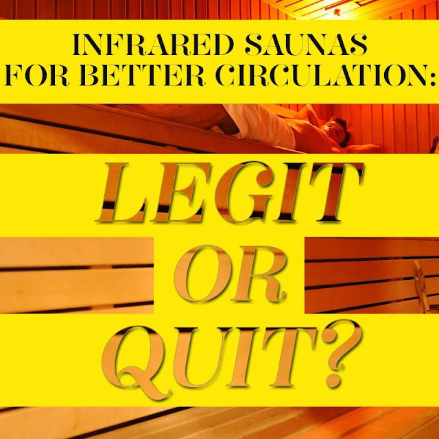 Do Infrared Saunas Boost Circulation?