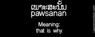 Lao word of the day - that is why - written in Lao and English