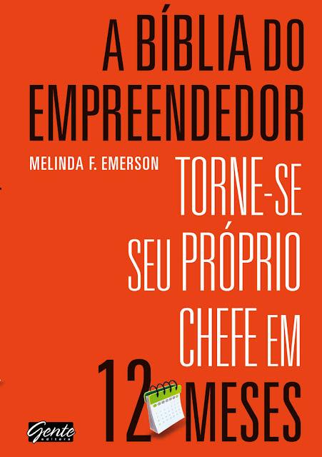 A Bíblia do Empreendedor Melinda F. Emerson