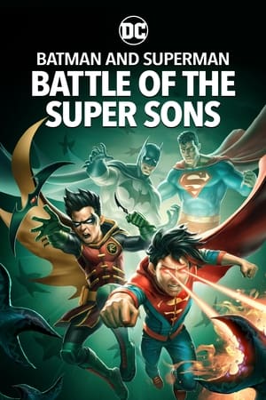 Người Dơi Và Siêu Nhân: Trận chiến của những Siêu anh hùng Nhí - Batman and Superman: Battle of the Super Sons (2022)