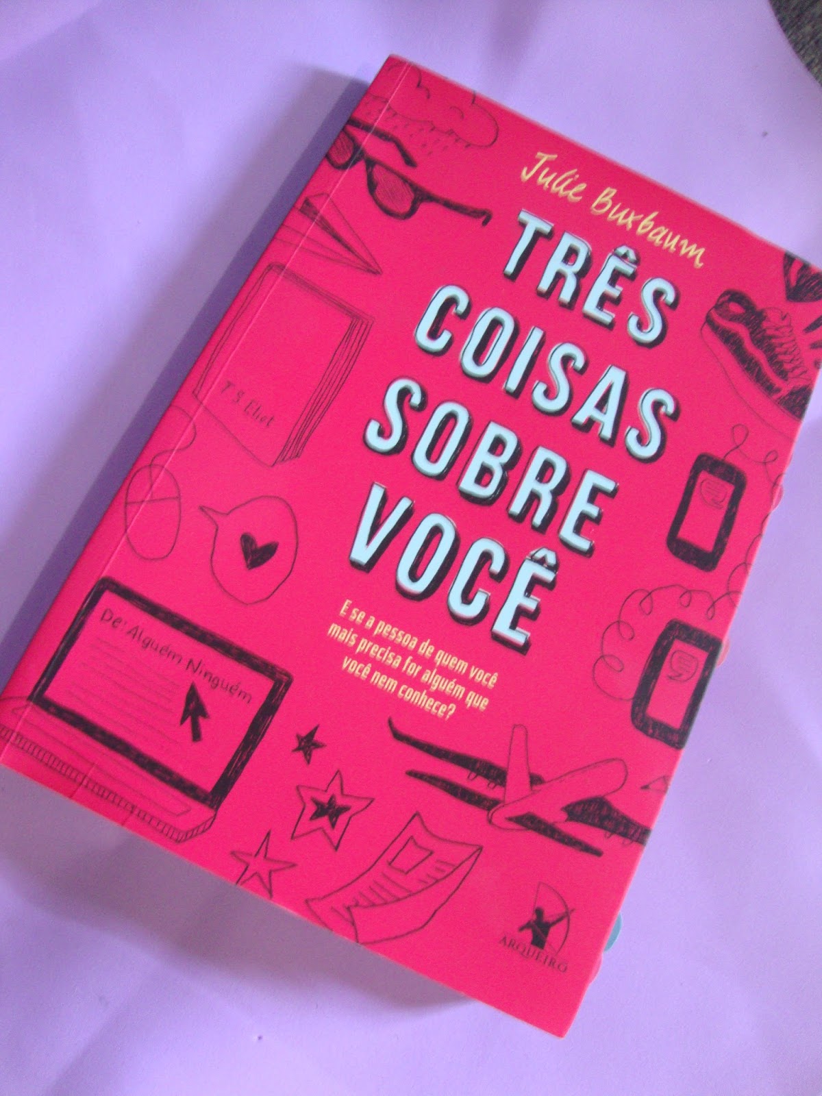 Profissão Escritor: Três coisas sobre você - Julie Buxbaum