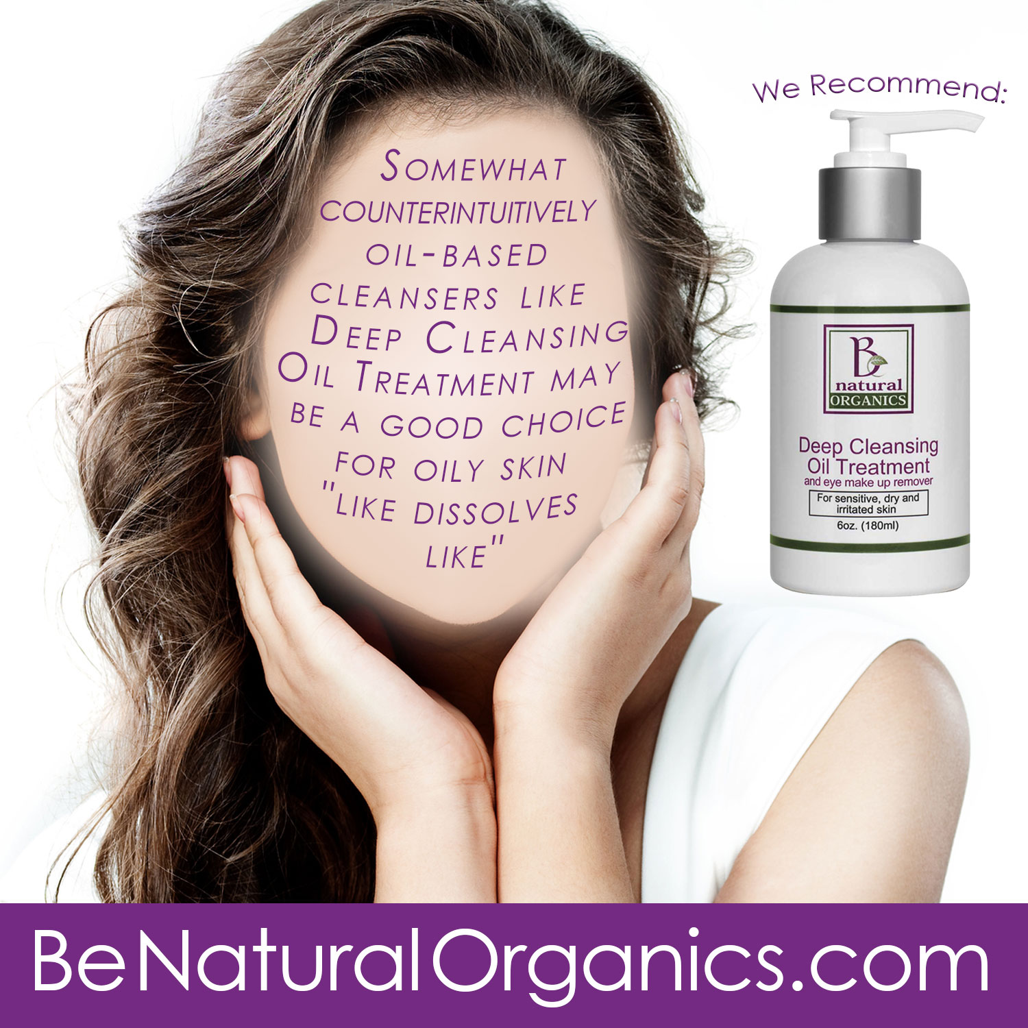 Be Natural Organics Use Deep Cleansing Oil Treatment For Oily Skin