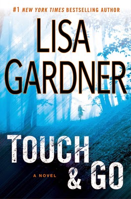 Review: Touch & Go by Lisa Gardner (audio)