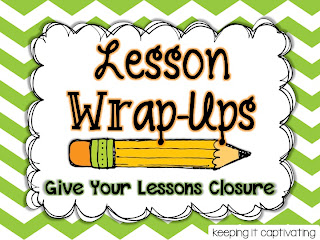 Lesson Wrap-Ups: Give Your Lesson Closure