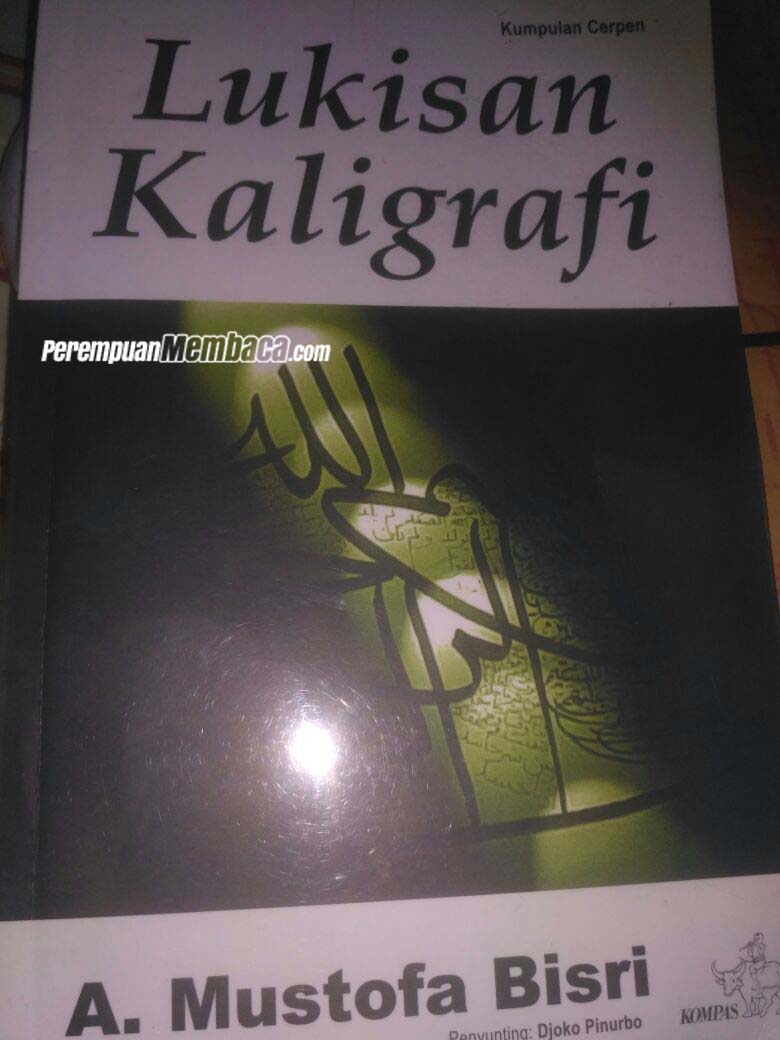 Resensi Buku Lukisan Kaligrafi A Mustofa Bisri Perempuan Membaca