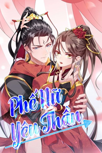 Phế Nữ Yêu Thần